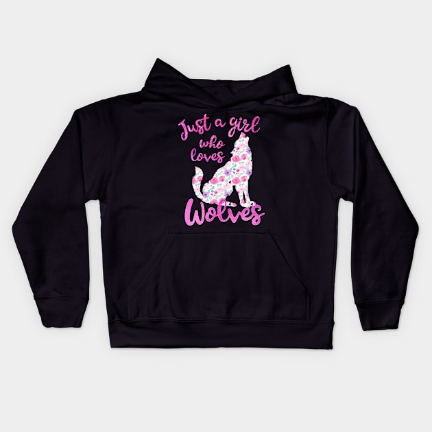 Just a girl who loves wolves Kids Hoodie by PrettyPittieShop